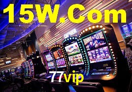 Sinta a adrenalina dos jogos de cassino com 77vip